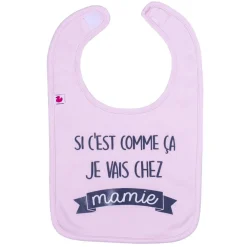 Bavoir - "Si c'est comme ça, je vais chez mamie"