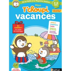 Cahier de vacances Mon T'choupi vacances 3-4 ans