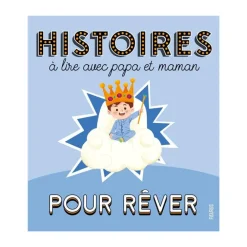 Histoires à lire avec papa et maman pour rêver