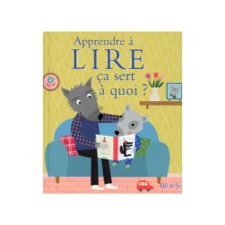 Livre Apprendre à lire ça sert à quoi ?