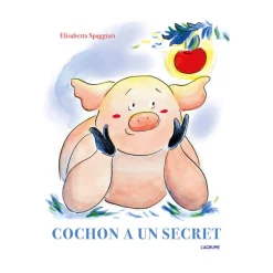 Livre Cochon a un secret