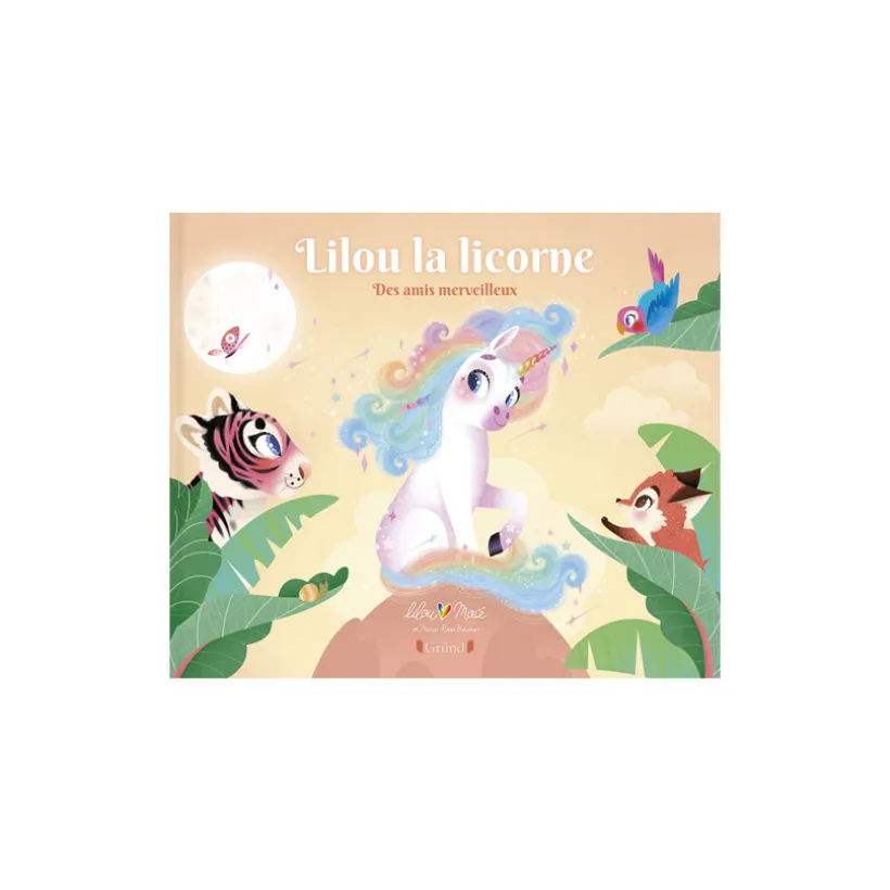 Livre Lilou la licorne Des amis merveilleux Tome 3