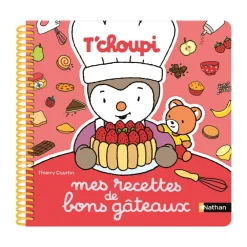 Livre Mes recettes de bons gâteaux T'choupi