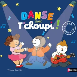 Livre musical Danse avec T'choupi !