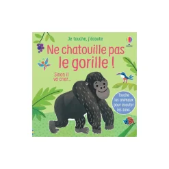 Livre Ne chatouille pas le gorille !
