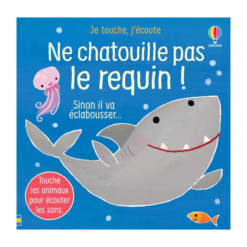 Livre Ne chatouille pas le requin !