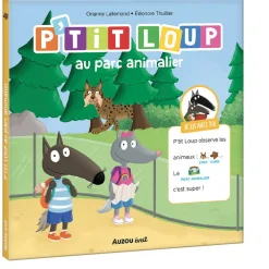 Livre "P'tit loup au parc animalier 3ans+