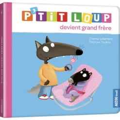 Livre "P'tit loup devient grand frère" 2ans+