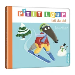 Livre "P'tit Loup fait du ski"
