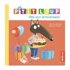 Livre "P'tit Loup fête son anniversaire"
