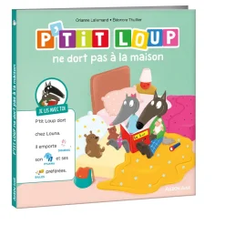 Livre "P'tit loup ne dors pas à la maison" 3ans+