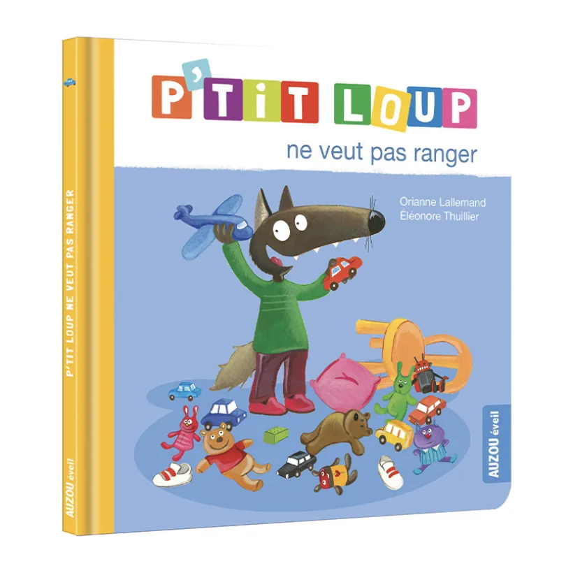 Livre "P'tit Loup ne veut pas ranger"