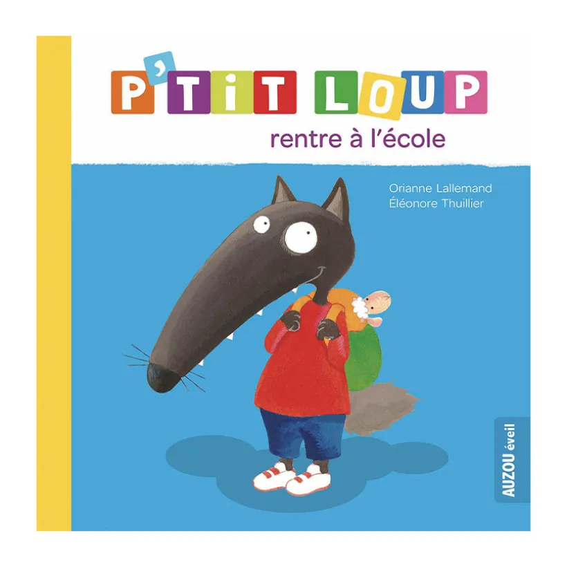 Livre "P'tit Loup rentre à l'école"