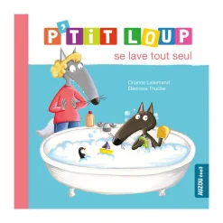 Livre "P'tit Loup se lave tout seul"