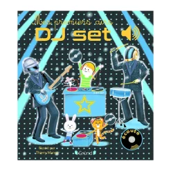 Livre sonore Mes premiers airs de DJ set