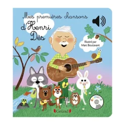 Livre sonore Mes premières chansons d'Henri Dès