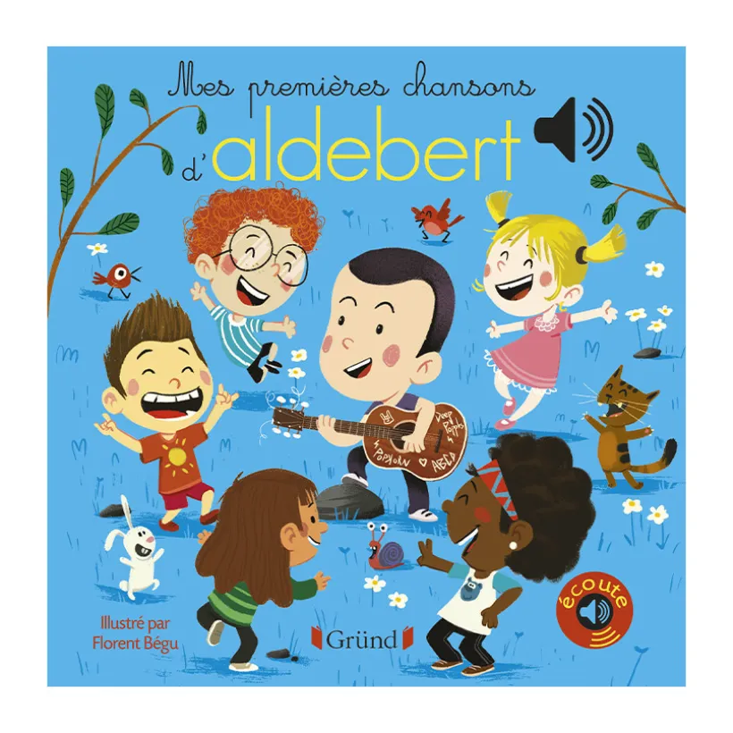 Livre sonore Mes premières chansons d'Aldebert