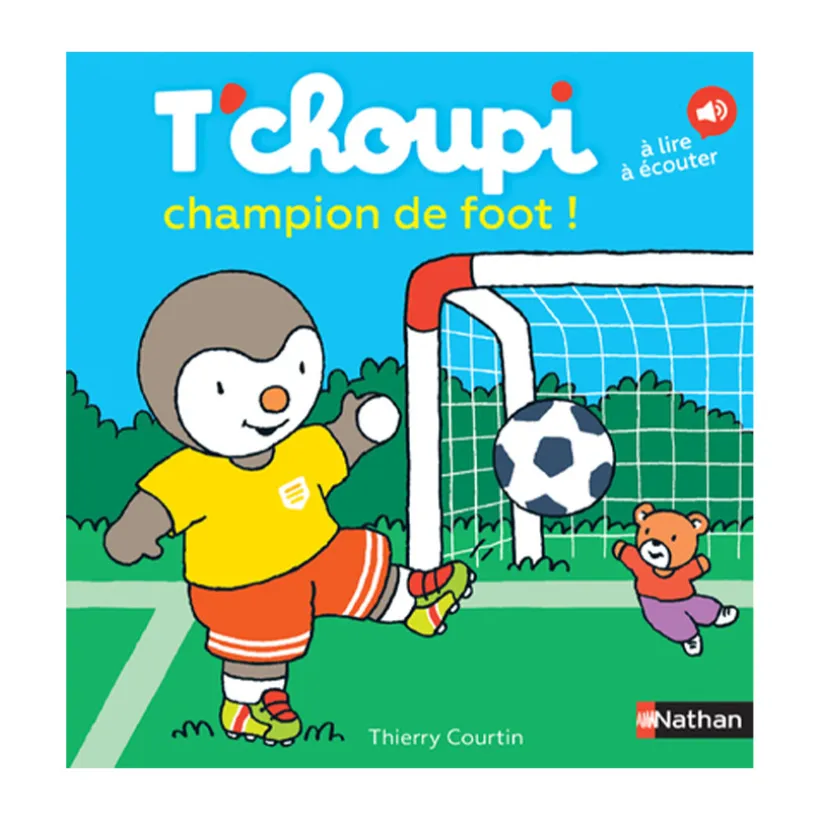 Livre T'choupi champion de foot !