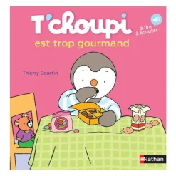 Livre T'Choupi est trop gourmand