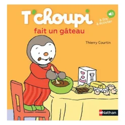 Livre T'Choupi fait un gâteau