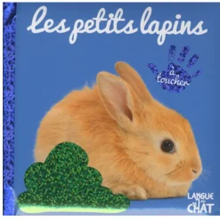 Livre touche à tout Les petits lapins