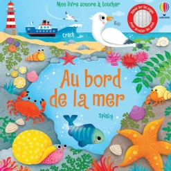 Mon livre sonore à toucher - Au bord de la mer