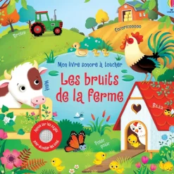 Mon livre sonore à toucher - Les bruits de la ferme