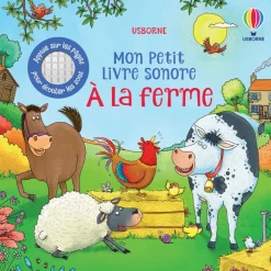 Mon petit livre sonore - A la ferme