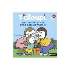 T'Choupi part en vacances chez papi et mamie